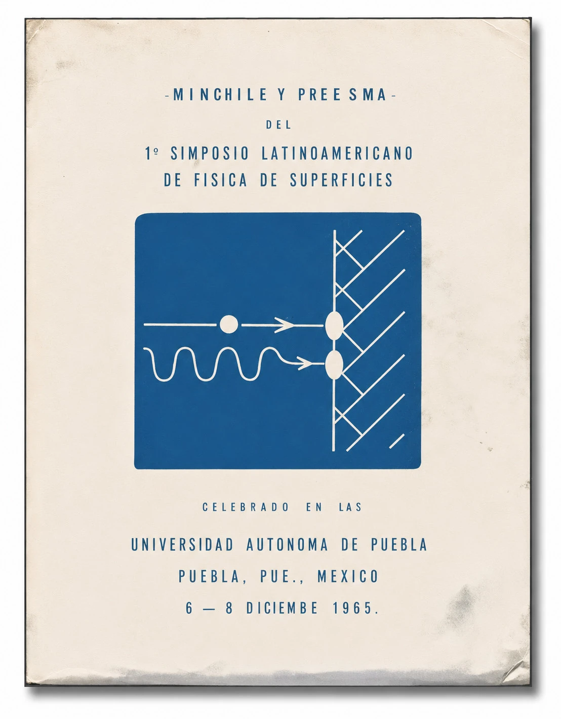 Programa histórico del Simposio Latinoamericano de Física de Superficies realizado en Puebla